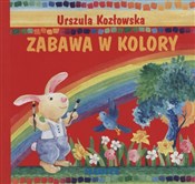 Zobacz : Zabawa w k... - Urszula Kozłowska