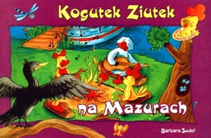 Obrazek Kogutek Ziutek na Mazurach