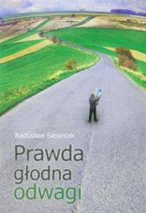 Obrazek Prawda głodna odwagi