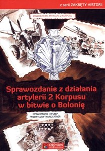 Obrazek Sprawozdanie z działania artylerii 2 Korpusu w bitwie o Bolonię