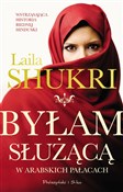 Byłam służ... - Laila Shukri -  Książka z wysyłką do Niemiec 