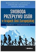 Swoboda pr... - Małgorzata Gawrycka, Jarosław Ziętarski, Marta Maier -  Książka z wysyłką do Niemiec 