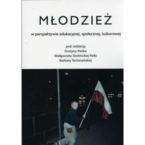 Obrazek Młodzież w perspektywie edukacyjnej, społecznej...