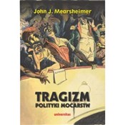 Tragizm po... - John J. Mearsheimer -  fremdsprachige bücher polnisch 