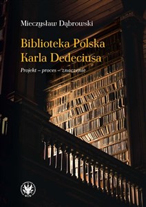 Bild von Biblioteka Polska Karla Dedeciusa Projekt - proces - znaczenie