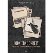 Podniebne ... - Witold Koszela -  polnische Bücher