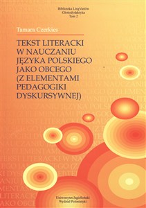 Bild von Tekst literacki w nauczaniu języka polskiego jako obcego z elementami pedagogiki dyskursywnej