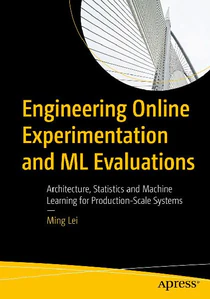 Bild von LEI, M: ENGINEERING ONLINE EXPERIMENTATION AND ML EVALUATION