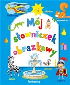 Polska książka : Mój słowni... - Ala Hanna Murgrabia (ilustr.), Anna Wiśniewska