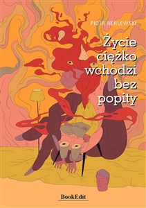 Obrazek Życie ciężko wchodzi bez popity