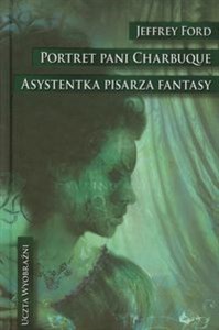 Obrazek Portret pani Charbuque Asystentka pisarza fantasy