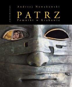 Bild von Patrz - Pomniki w Krakowie