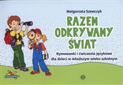 Razem odkr... - Małgorzata Szewczyk -  polnische Bücher