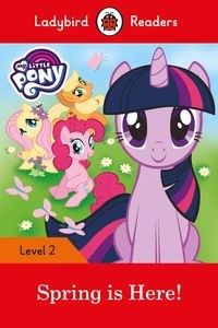 Bild von My Little Pony: Spring is Here! Ladybird Readers Level 2