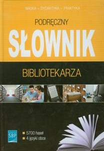 Bild von Podręczny słownik bibliotekarza Nauka - Dydaktyka - Praktyka