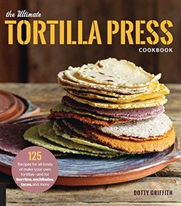 Bild von Ultimate Tortilla Press Cookbook