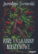 Polska książka : Róże i kar... - Jarosław Turowski