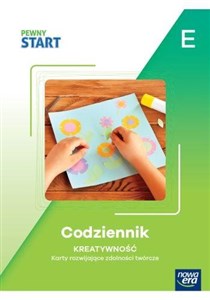 Obrazek Pewny Start. Codziennik. Kreatywność poz.E