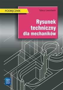 Obrazek Rysunek techniczny dla mechaników Podręcznik