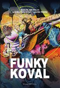 Funky Kova... - Bogusław Polch, Maciej Parowski, Jacek Rodek -  polnische Bücher