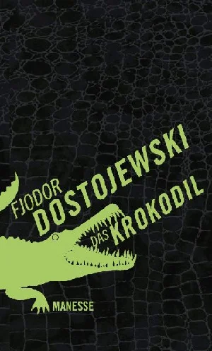 Bild von DOSTOJEWSKI, F: KROKODIL