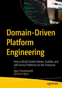 Bild von CHANKRAMATH, A: DOMAIN-DRIVEN PLATFORM ENGINEERING