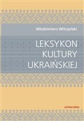Leksykon k... - Włodzimierz Wilczyński -  Polnische Buchandlung 