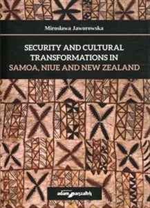 Obrazek Security and cultural transformations in Samoa, Niue and New Zealand