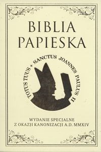 Obrazek Biblia Papieska Wydanie specjalne z okazji kanonizacji A.D. MMXIV