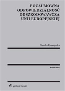 Obrazek Pozaumowna odpowiedzialność odszkodowawcza Unii Europejskiej