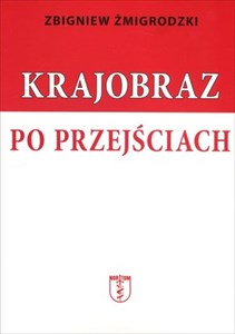 Obrazek Krajobraz po przejściach