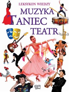 Bild von Leksykon Wiedzy Muzyka Taniec Teatr