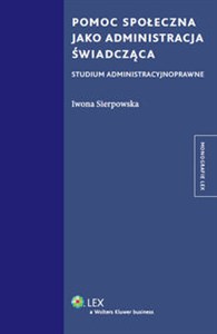 Obrazek Pomoc społeczna jako administracja świadcząca