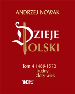 Bild von Dzieje Polski Tom 4 Trudny złoty wiek 1468-1572