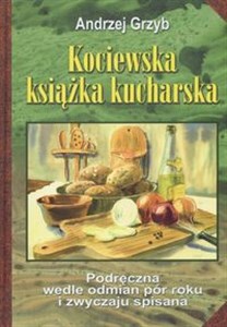 Bild von Kociewska książka kucharska Podręczna wedle odmian pór roku i zwyczaju spisana