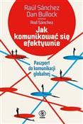 Polska książka : Jak komuni... - Raul Sanchez, Dan Bullock