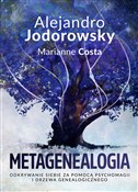 Książka : Metageneal... - Alejandro Jodorowsky, Marianne Costa