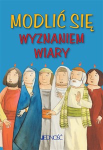 Obrazek Modlić się Wyznaniem wiary seria: Modlitwy dzieci Bożych