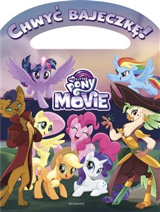 Obrazek My Little Pony The Movie Chwyć bajeczkę!