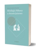 Mitologia ... - Renata Leśniakiewicz-Drzymała -  polnische Bücher