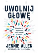 Uwolnij gł... - Jennie Allen -  Książka z wysyłką do Niemiec 