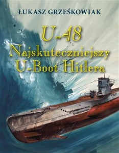 Bild von U-48.Najskuteczniejszy U-boot Hitlera BR