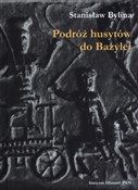 Polnische buch : Podróż hus... - Stanisław Bylina