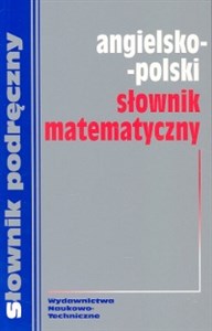 Obrazek Angielsko-polski słownik matematyczny