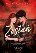 Polska książka : Zostań. Zł... - Maja Pawlicka