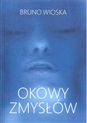 Okowy zmys... - Bruno Wioska - Ksiegarnia w niemczech