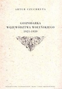 Bild von Gospodarka województwa wołyńskiego 1921-1939