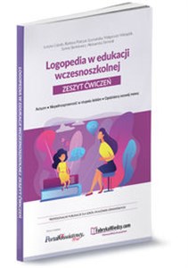Bild von Logopedia w edukacji wczesnoszkolnej Zeszyt ćwiczeń Autyzm, niepełnosprawność w stopniu lekkim