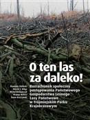 Polska książka : O ten las ... - Sławomir Zieliński, Marcin S. Wilga, Michał Kochańczyk