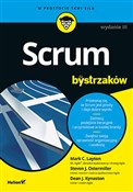 Scrum dla ... - Mark C. Layton, Steven J. Ostermiller, Dean J. Kynaston -  polnische Bücher
